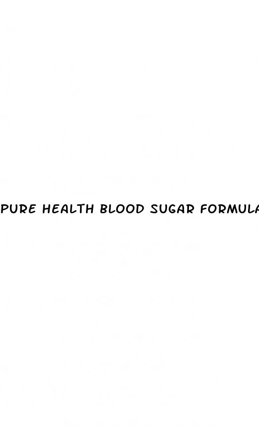 pure health blood sugar formula reviews