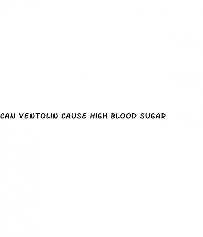 can ventolin cause high blood sugar
