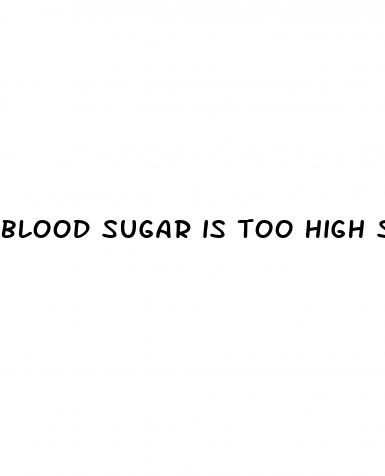 blood sugar is too high symptoms