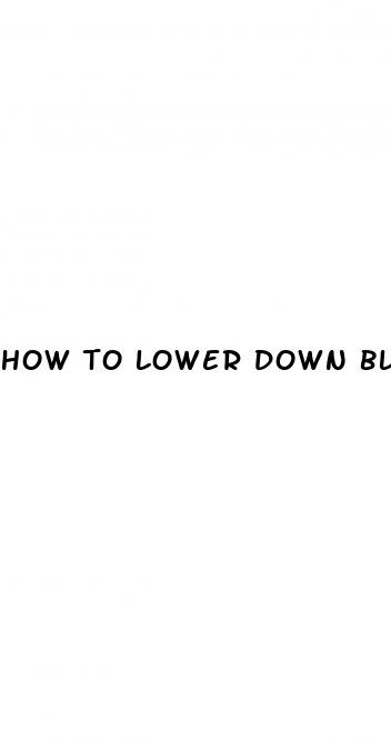 how to lower down blood sugar immediately