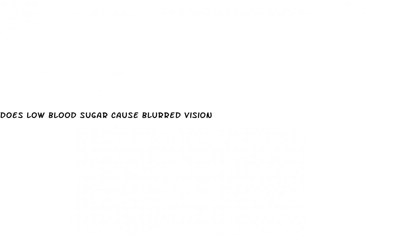 does low blood sugar cause blurred vision