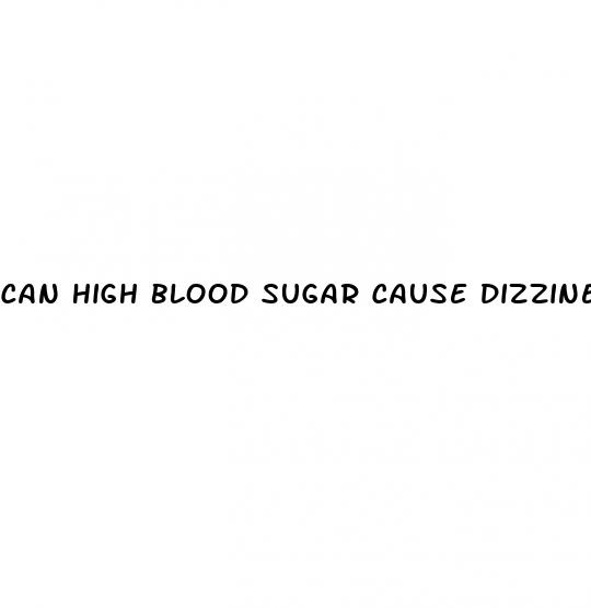 can high blood sugar cause dizziness