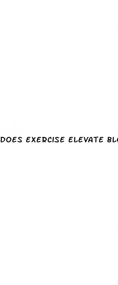 does exercise elevate blood sugar