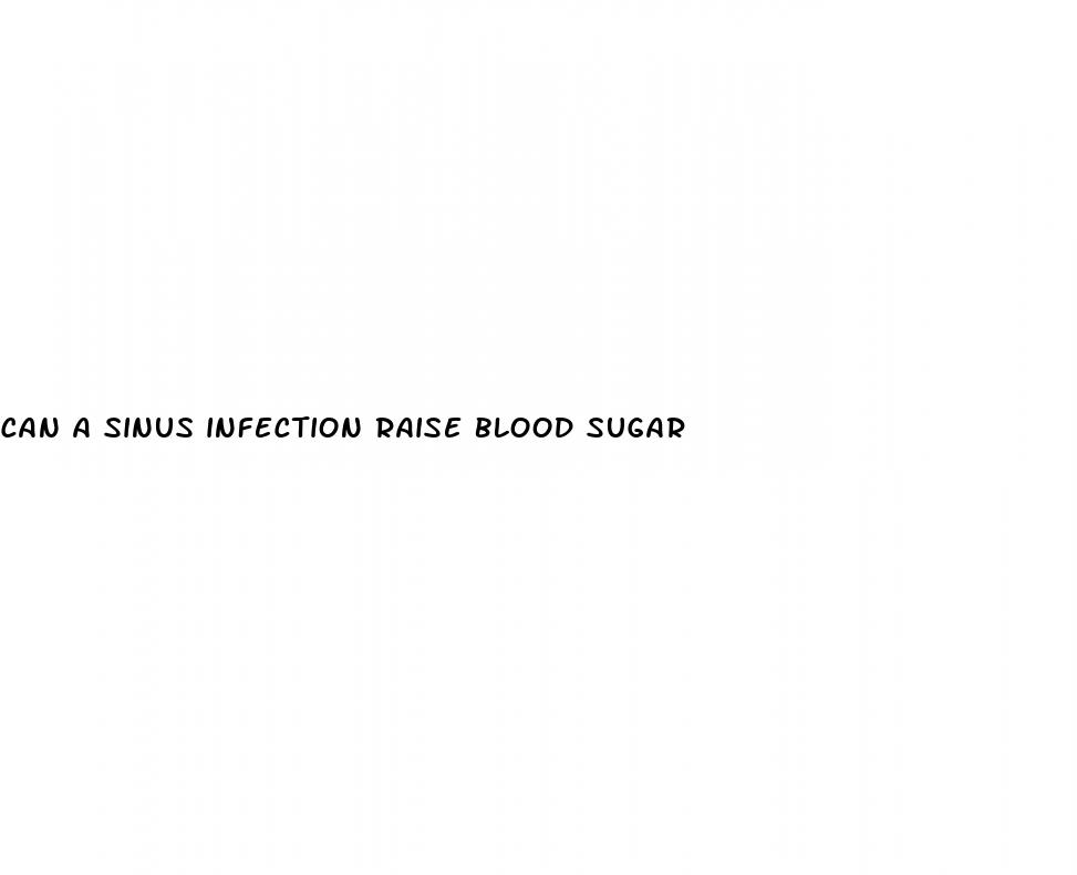 can a sinus infection raise blood sugar
