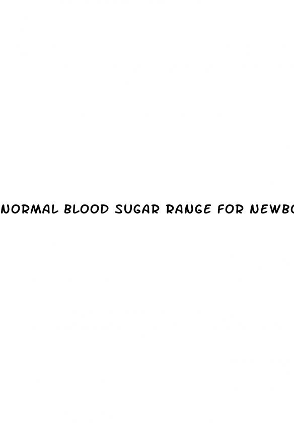 normal blood sugar range for newborn