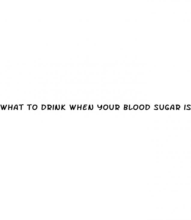 what to drink when your blood sugar is low