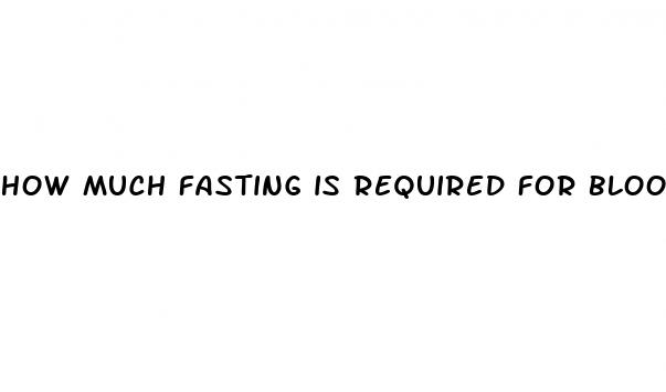 how much fasting is required for blood sugar test