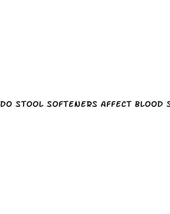 do stool softeners affect blood sugar