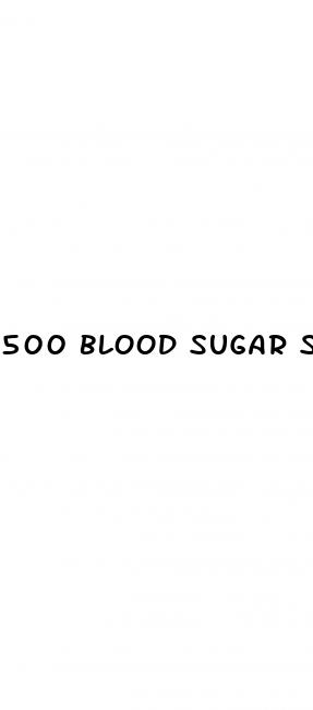 500 blood sugar symptoms