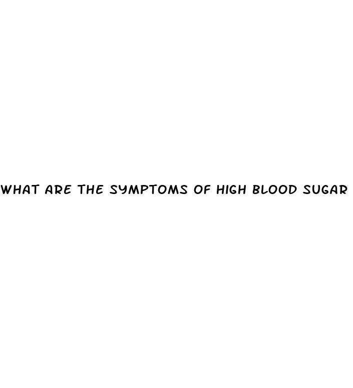 what are the symptoms of high blood sugar in diabetics