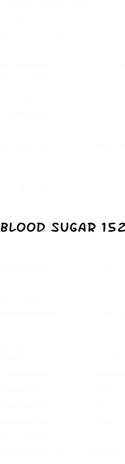 blood sugar 152 before eating