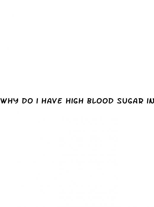 why do i have high blood sugar in the morning