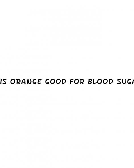 is orange good for blood sugar