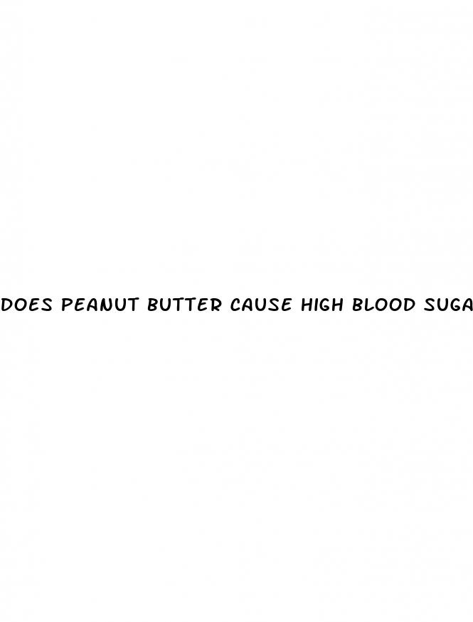 does peanut butter cause high blood sugar