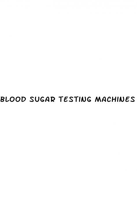 blood sugar testing machines