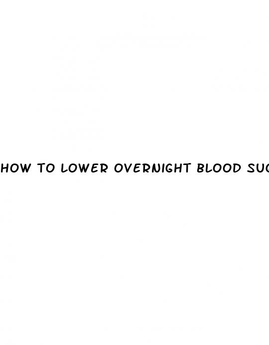 how to lower overnight blood sugar levels