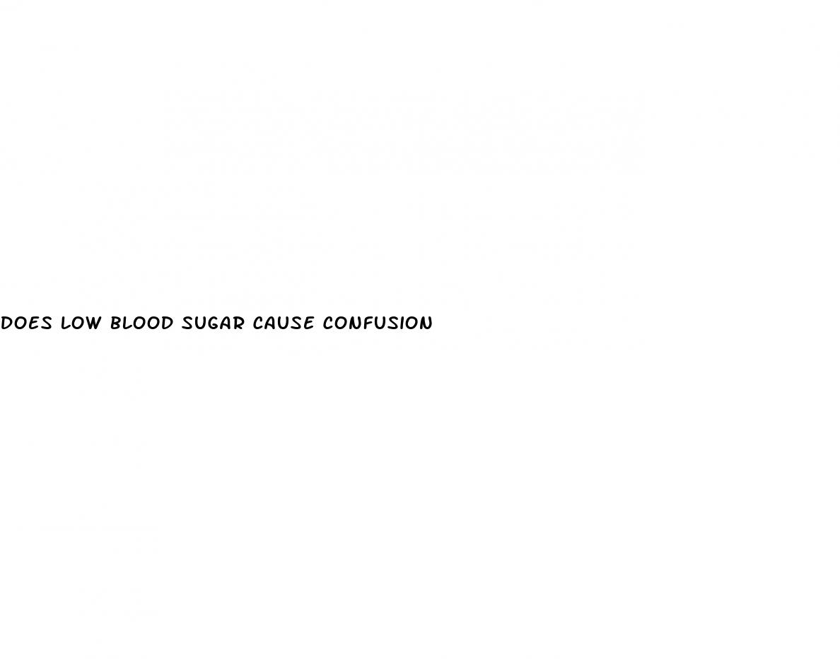 does low blood sugar cause confusion