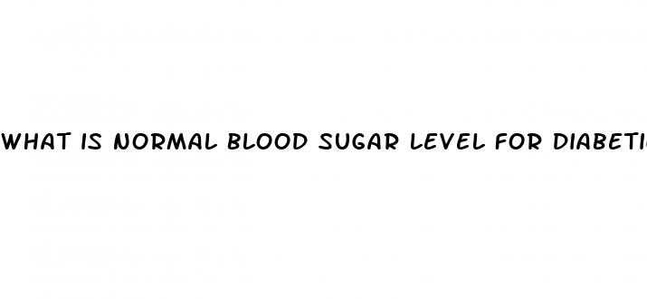 what is normal blood sugar level for diabetics