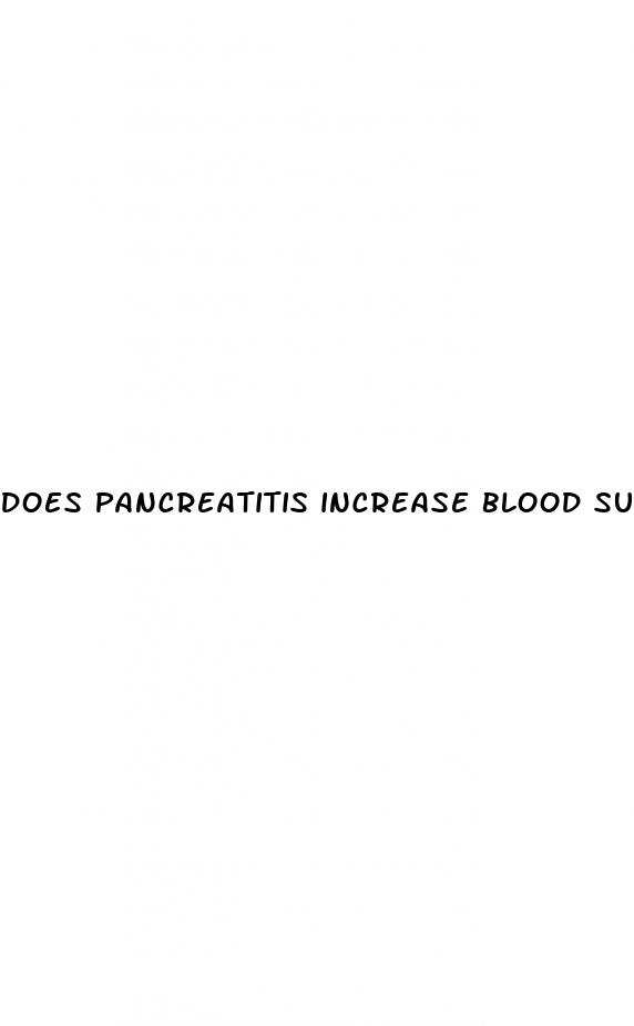 does pancreatitis increase blood sugar