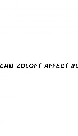 can zoloft affect blood sugar