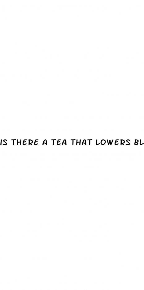 is there a tea that lowers blood sugar