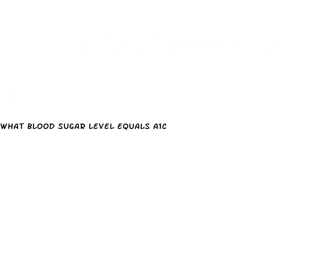 what blood sugar level equals a1c