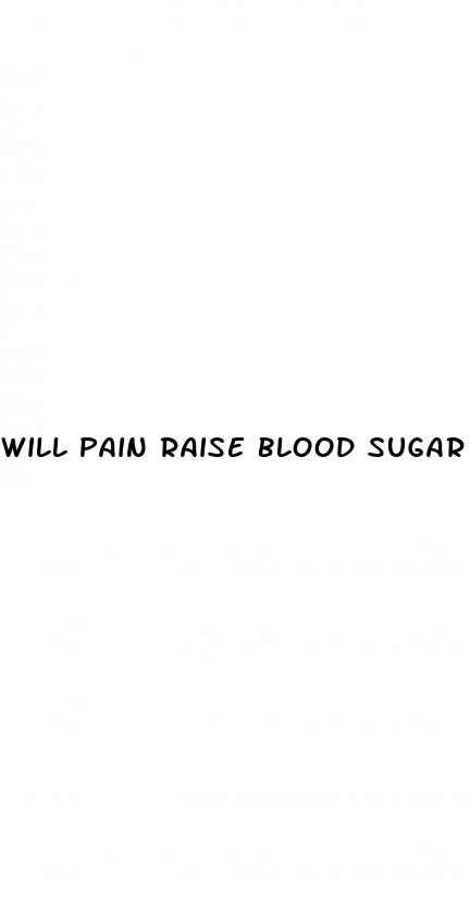 will pain raise blood sugar