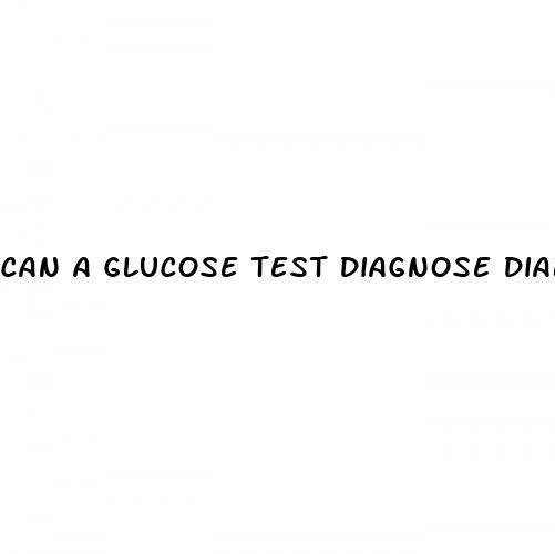 can a glucose test diagnose diabetes
