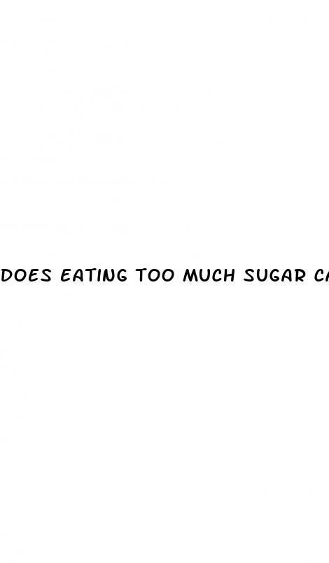 does eating too much sugar cause diabetes type 2