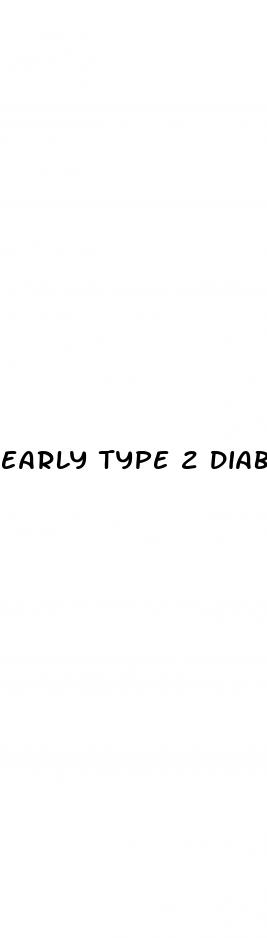 early type 2 diabetes symptoms
