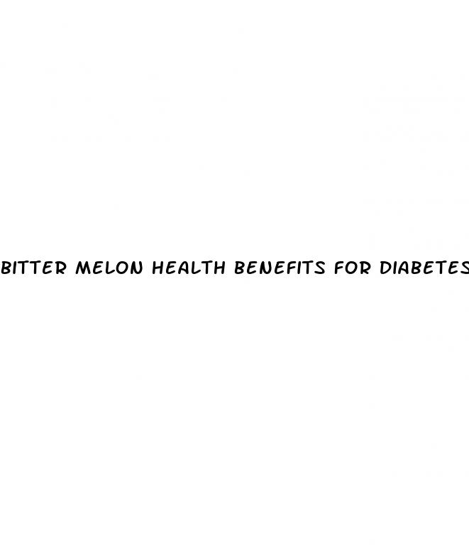 bitter melon health benefits for diabetes