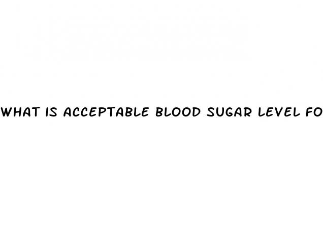 what is acceptable blood sugar level for type 2 diabetes