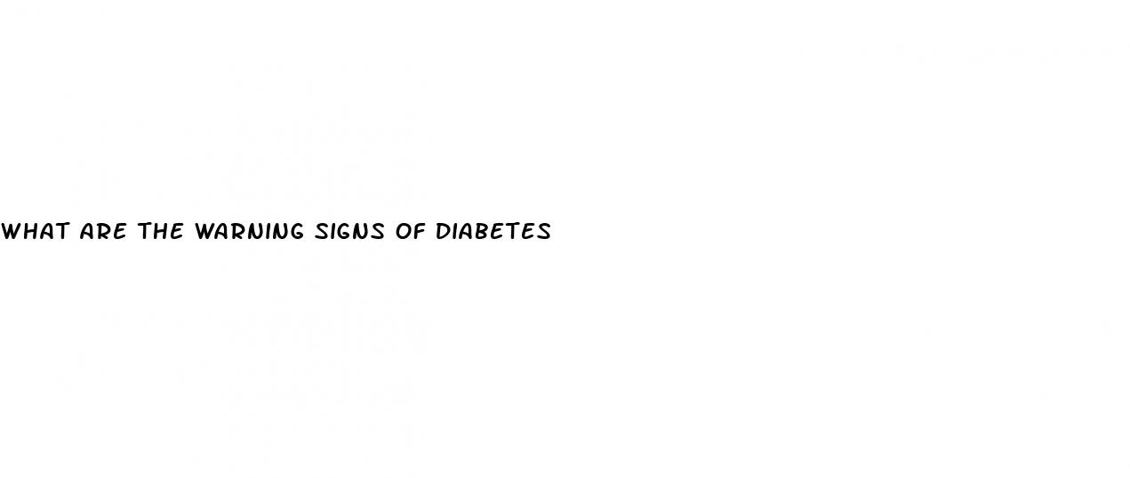 what are the warning signs of diabetes