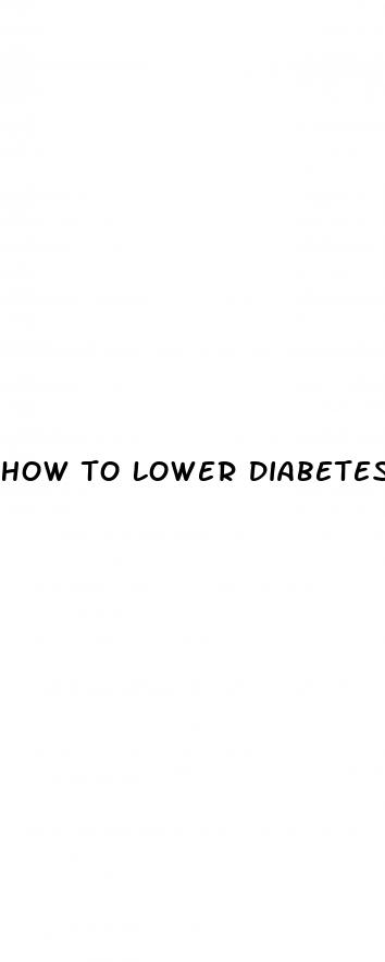 how to lower diabetes a1c