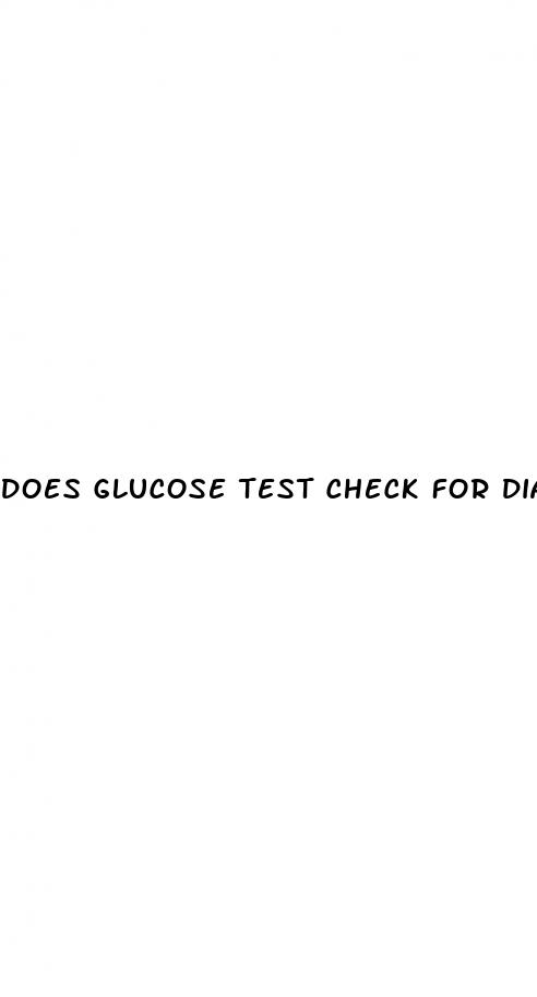 does glucose test check for diabetes