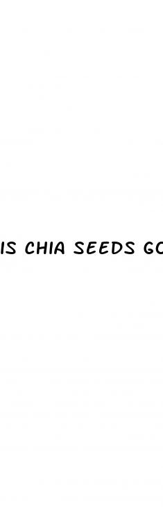 is chia seeds good for diabetes