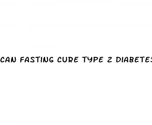 can fasting cure type 2 diabetes