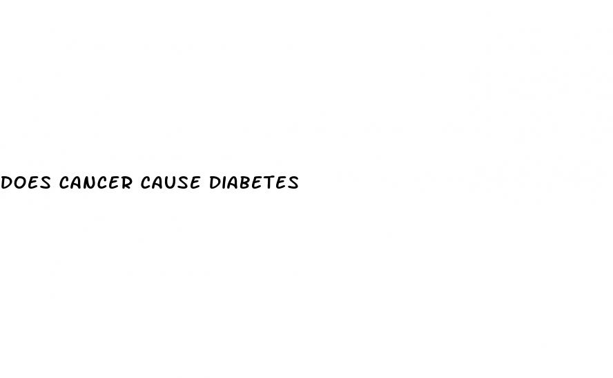 does cancer cause diabetes
