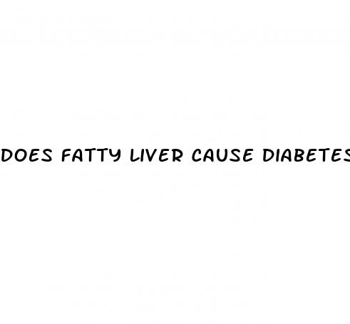 does fatty liver cause diabetes