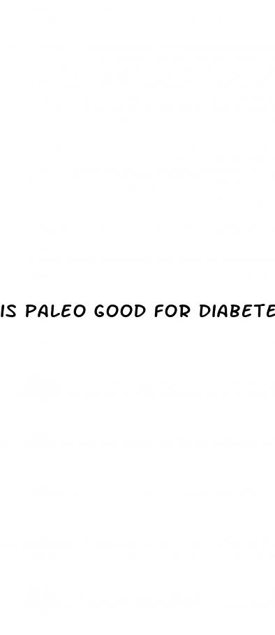 is paleo good for diabetes