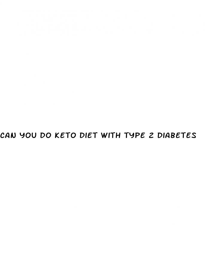 can you do keto diet with type 2 diabetes