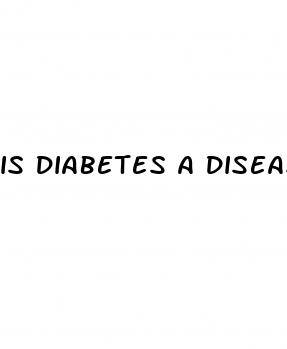 is diabetes a disease