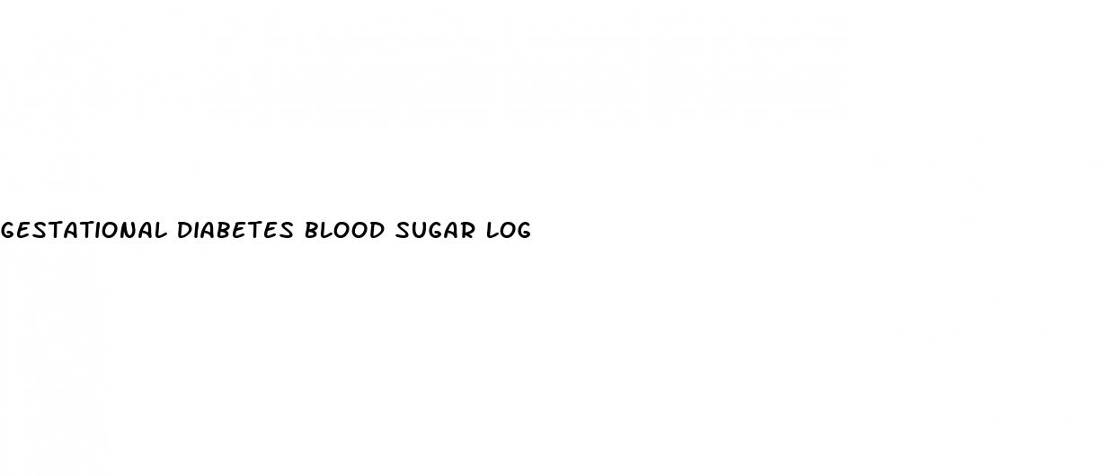 gestational diabetes blood sugar log