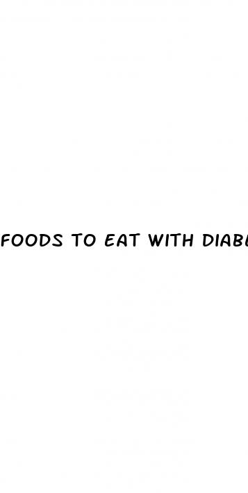 foods to eat with diabetes 2