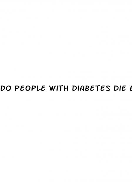 do people with diabetes die early