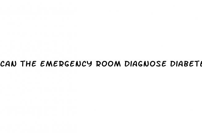 can the emergency room diagnose diabetes