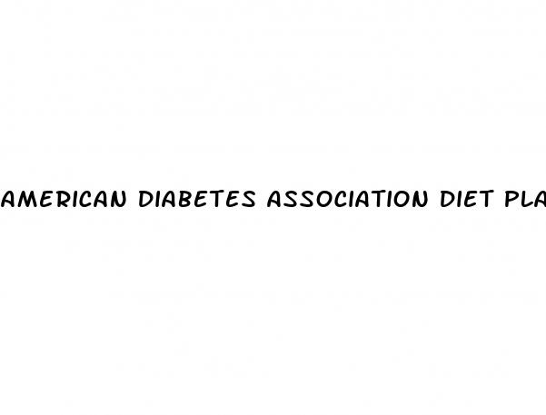 american diabetes association diet plan