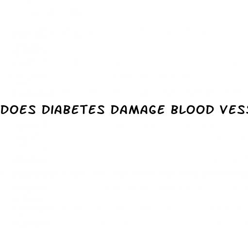 does diabetes damage blood vessels