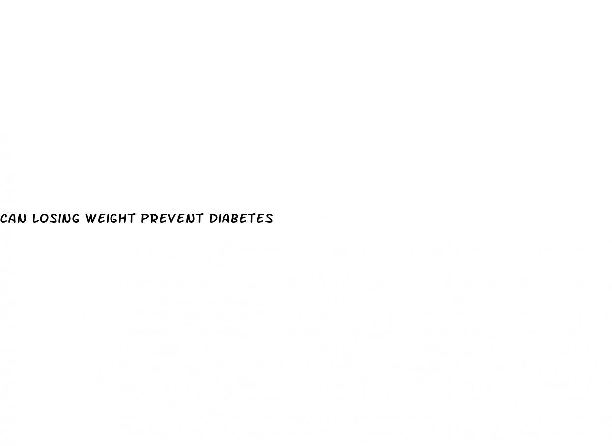 can losing weight prevent diabetes