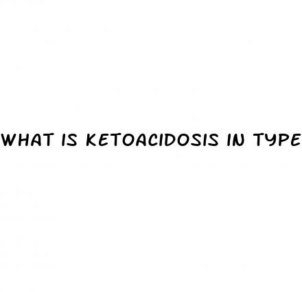 what is ketoacidosis in type 2 diabetes